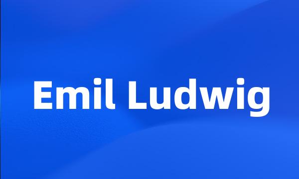 Emil Ludwig