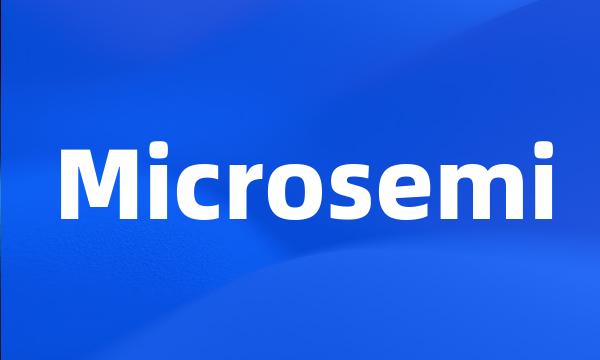 Microsemi