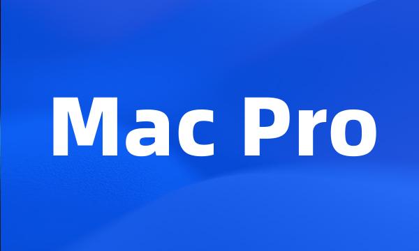 Mac Pro