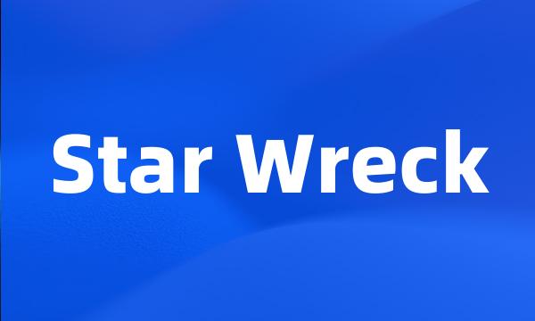 Star Wreck