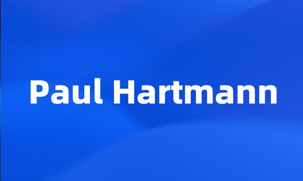 Paul Hartmann