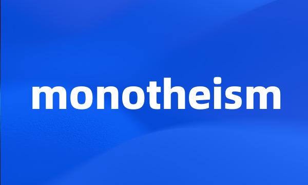 monotheism