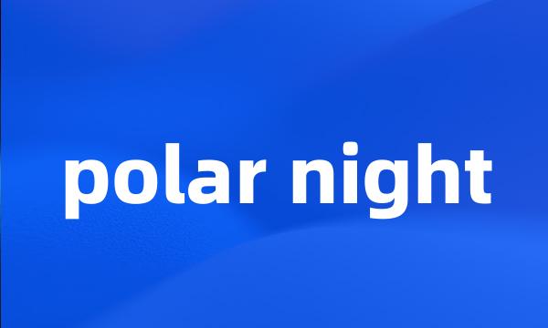 polar night