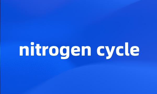 nitrogen cycle