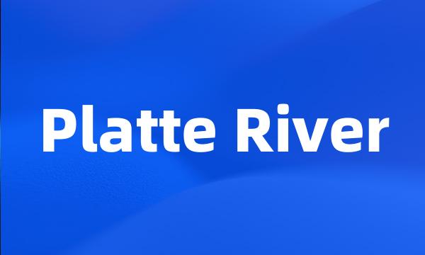 Platte River