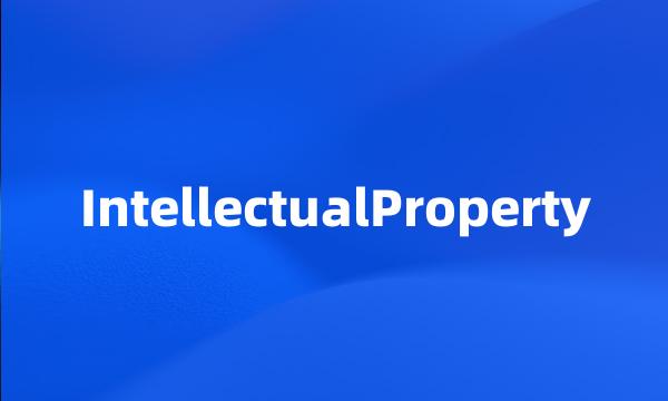 IntellectualProperty