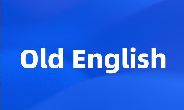 Old English