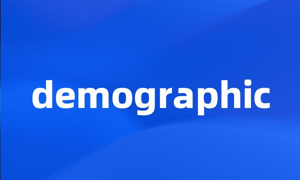 demographic