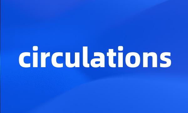 circulations