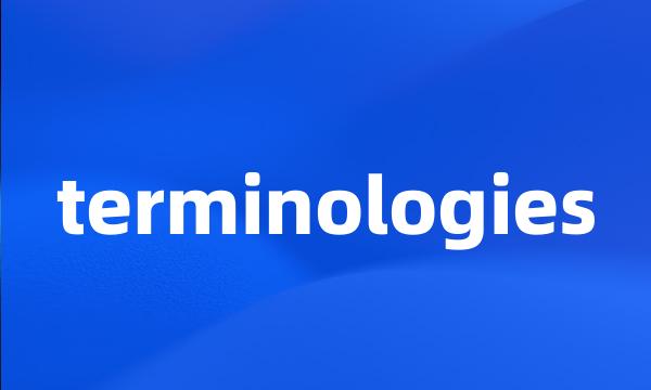 terminologies