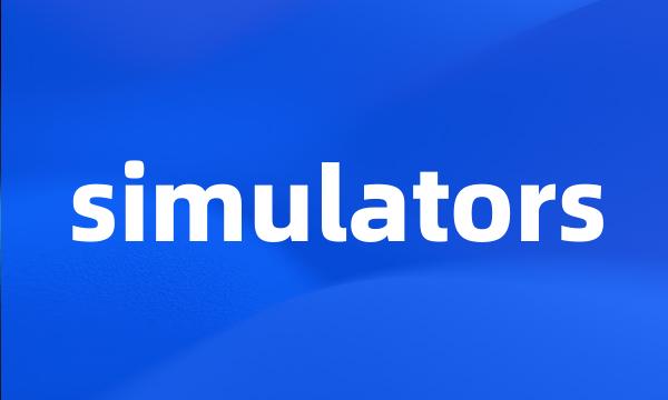 simulators