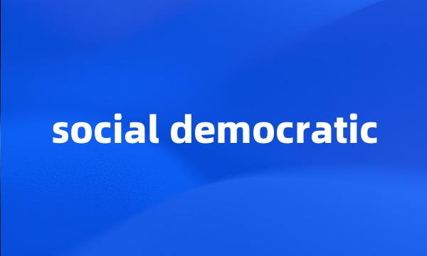 social democratic