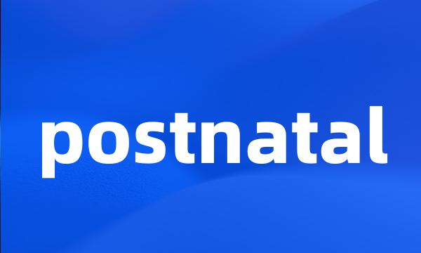 postnatal