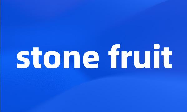 stone fruit