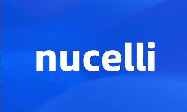 nucelli