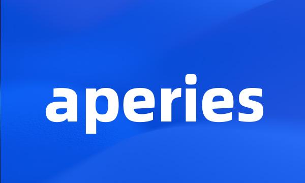 aperies