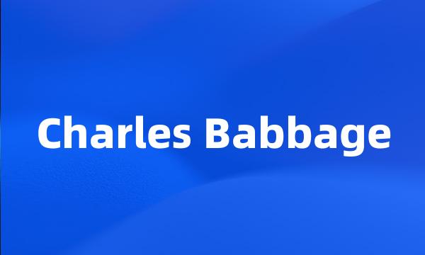 Charles Babbage