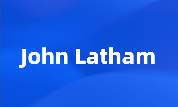 John Latham