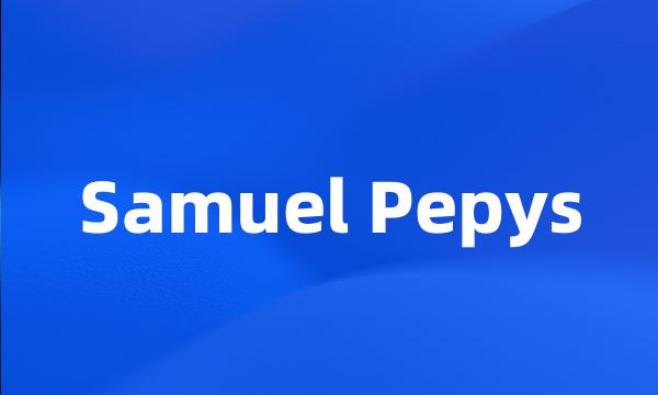 Samuel Pepys