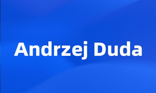 Andrzej Duda