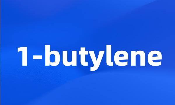 1-butylene