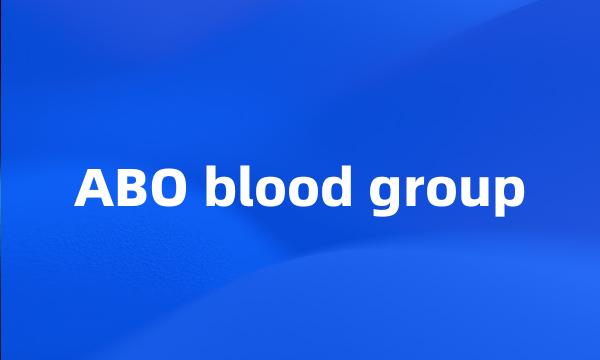 ABO blood group