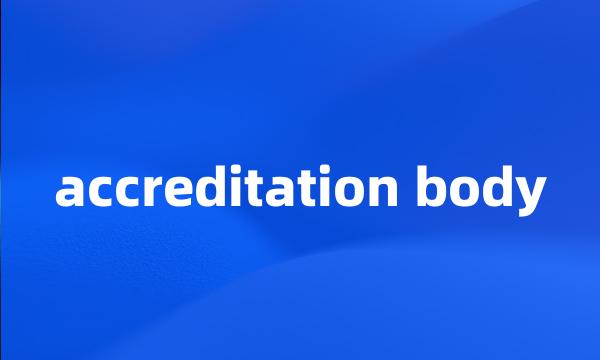 accreditation body