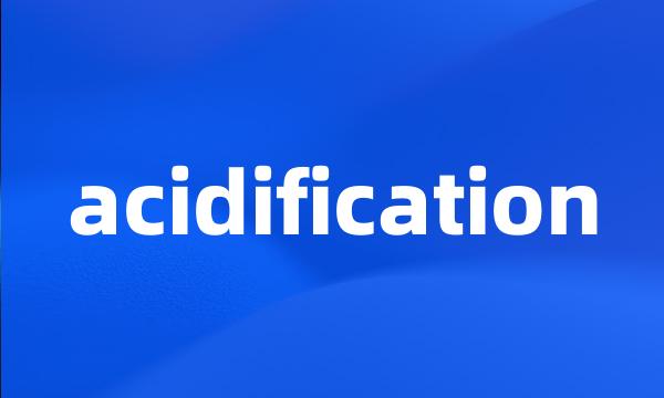 acidification