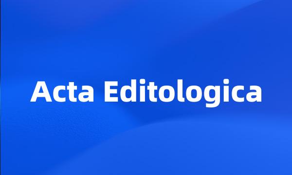 Acta Editologica