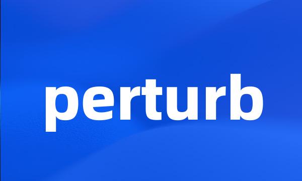 perturb