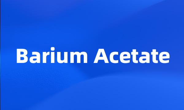 Barium Acetate