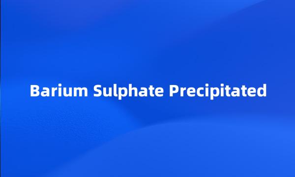 Barium Sulphate Precipitated