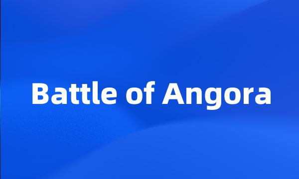 Battle of Angora