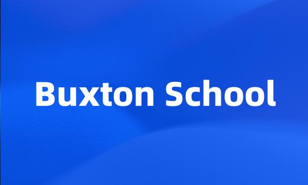 Buxton School