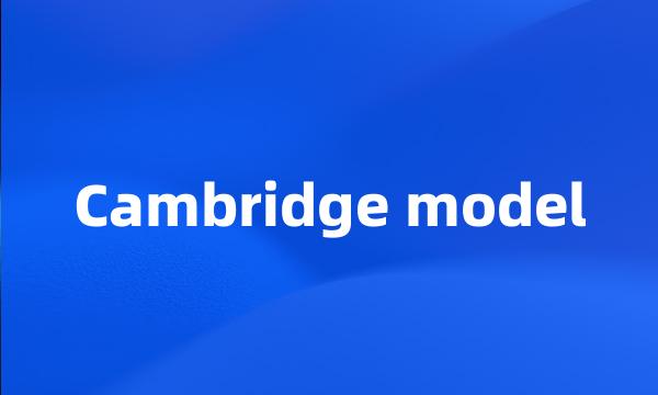 Cambridge model