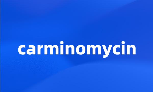 carminomycin