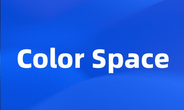 Color Space