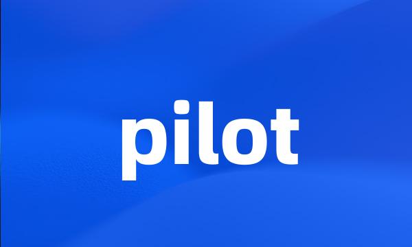 pilot