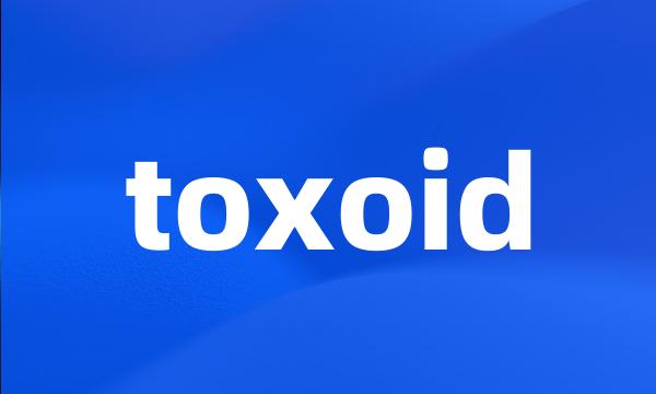 toxoid