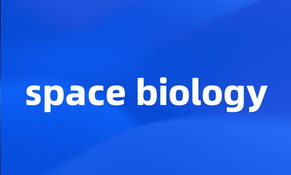 space biology