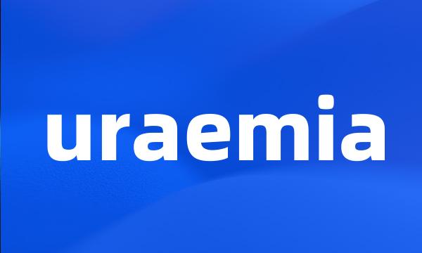 uraemia