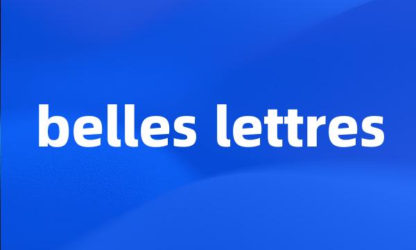 belles lettres