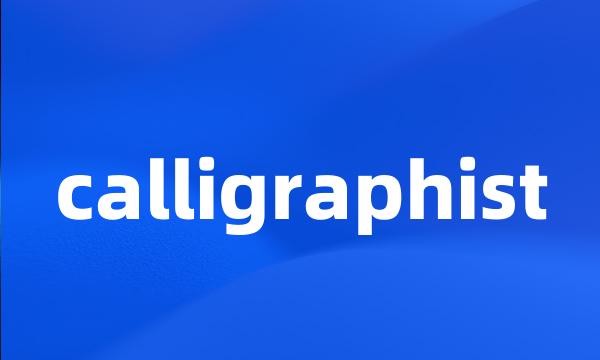 calligraphist