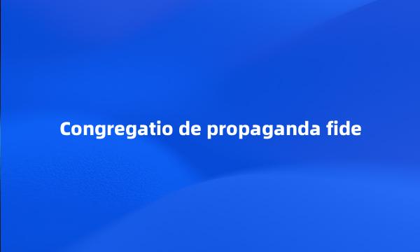 Congregatio de propaganda fide