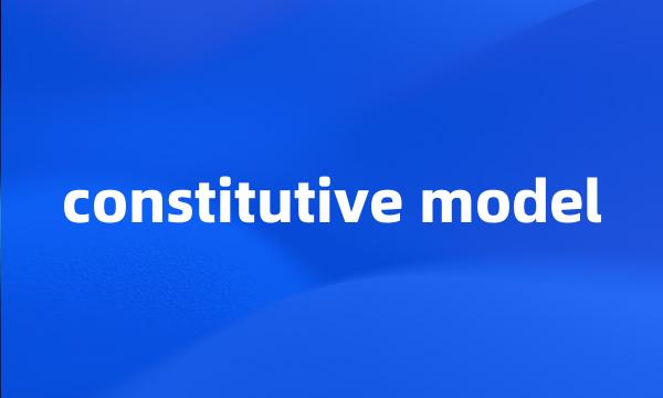 constitutive model