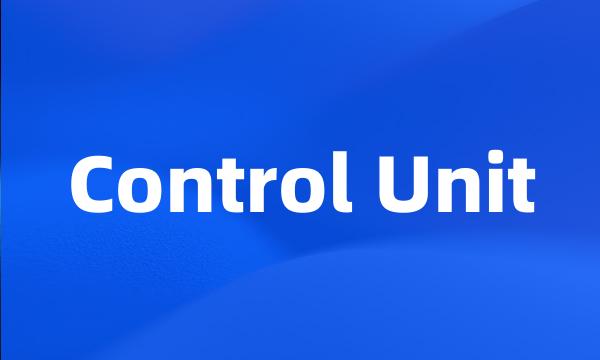 Control Unit