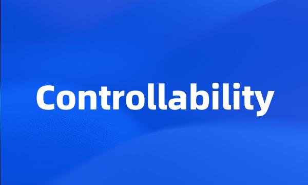 Controllability