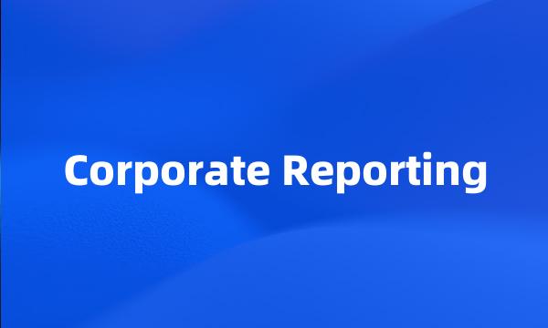 Corporate Reporting