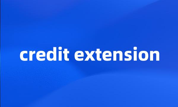 credit extension