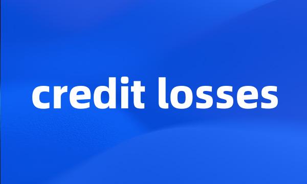 credit losses